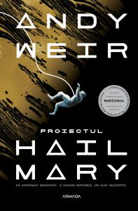 Read more about the article Recenzie „Proiectul Hail Mary” de Andy Weir