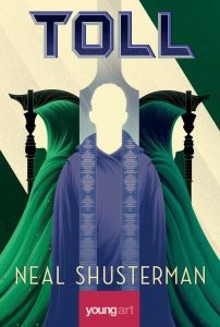 Read more about the article Recenzie „Toll” de Neal Shusterman #3
